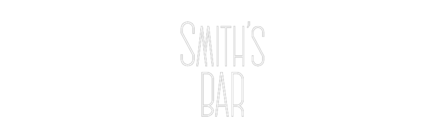 Custom Neon: Smith’s
BAR