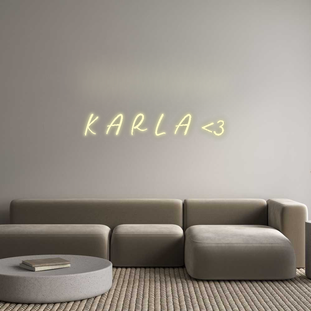 Custom Neon: K A R L A <3