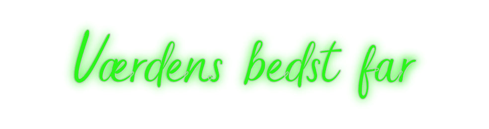 Custom Neon: Værdens Bettzeug...