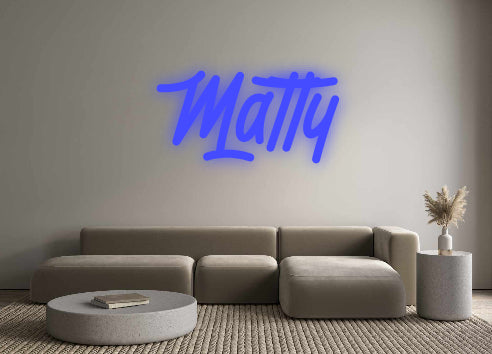 Benutzerdefiniertes Neon: Matty