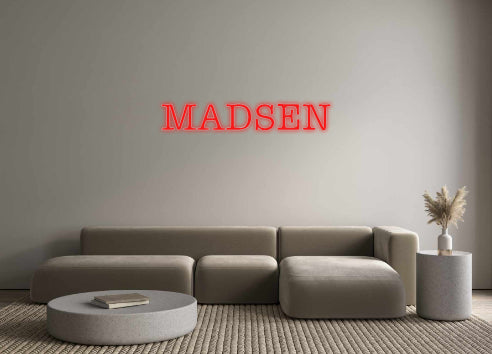 Benutzerdefiniertes Neon: MADSEN