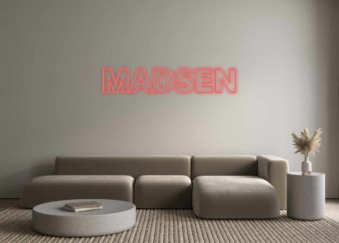 Benutzerdefiniertes Neon: MADSEN